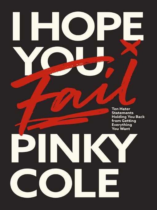 Title details for I Hope You Fail by Pinky Cole - Available